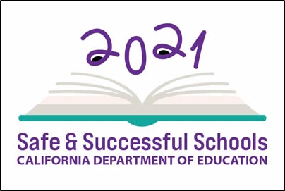 2021 Safe and Successful Schools from the California Department of Education