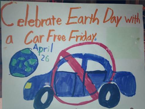 Lowell (Green Ribbon Schools) - A student-made sign promoting a "Car Free Friday" event.