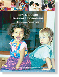 Infant/Toddler Learning & Development Program Guidelines Image of the Infant/Toddler Learning & Development Program Guidelines cover