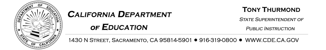California Department of Education letterhead with the official seal of the Department. Tom Torlakson, State Superintendent of Public Instruction. 1430 N Street, Sacramento, CA 95814-5901, 916-319-0800, www.cde.ca.gov